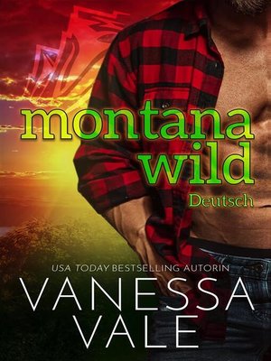 cover image of Montana Wild--Deutsche Übersetzung